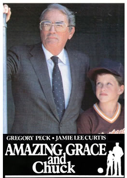 Sessizliğin Sesi – Amazing Grace and Chuck (1987)