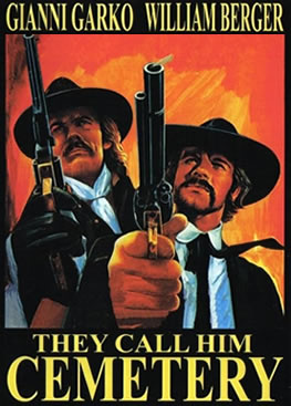Silahların Gölgesinde – They Call Him Cemetery (1971)